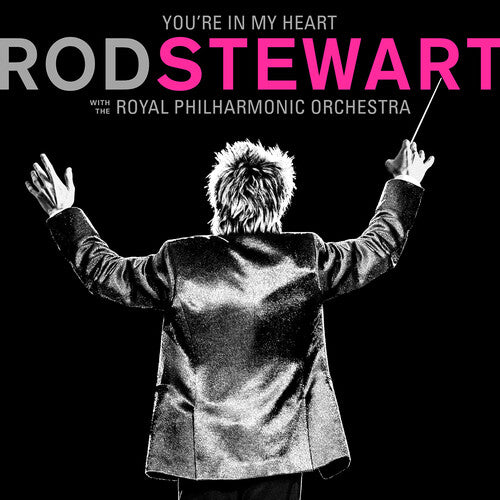 Stewart,rod - You're In My Heart: Rod Stewart With The Royal - Music CD