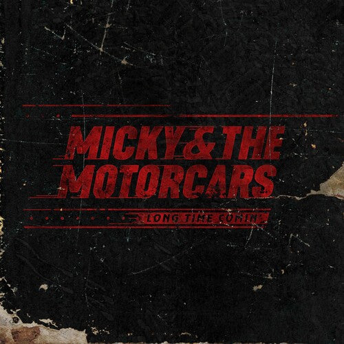Micky & Motorcars - Long Time Comin' - Vinyl Record