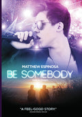 Be Somebody - Be Somebody - DVD