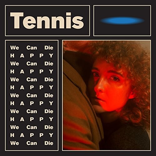 Tennis - We Can Die Happy - Vinyl Record