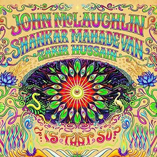 Mclaughlin,john / Mahadevan,shankar - Is That So - Music CD