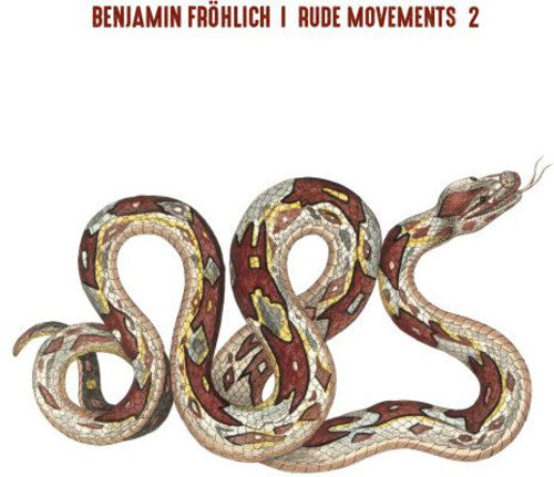 Frohlich,benjamin - Rude Movements 2 - Vinyl Record