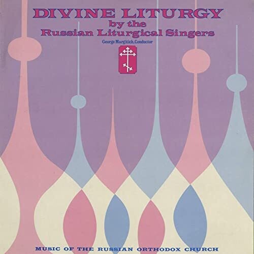 Russian Liturgical Singers - Divine Liturgy: Music Of The Russian Orthodox Chur - Music CD