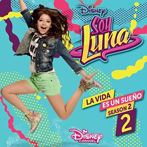 Soy Luna - La Vida Es Un Sueno - Music CD