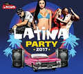 Latina Party 2017 / Various - Latina Party 2017 / Various - Music CD