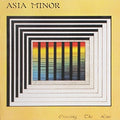 Asia Minor - Crossing The Line - Music CD