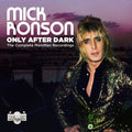Ronson,mick - Only After Dark: Complete Mainman Recordings - Music CD