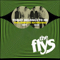 Flys - Today Belongs To Me: Complete Recordings 1977-1980 - Music CD