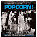 In Belgium They Call It Popcorn / Various - In Belgium They Call It Popcorn / Various - Music CD