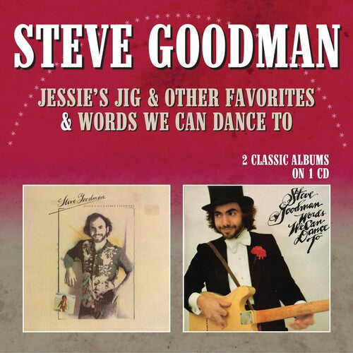 Goodman,steve - Jessie's Jig & Other Favorites / Words We Can - Music CD