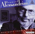 Alessandrini,raymond - Musiques Pour L'ecran - Music CD