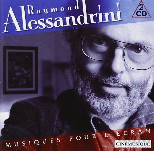 Alessandrini,raymond - Musiques Pour L'ecran - Music CD
