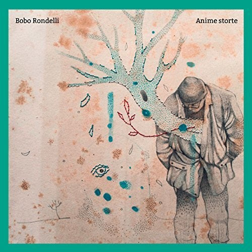 Rondelli,bobo - Anime Storte - Vinyl Record
