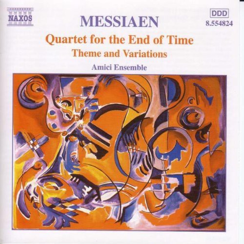 Messiaen / Amici Ensemble - Quartet For The End Of Time - Music CD
