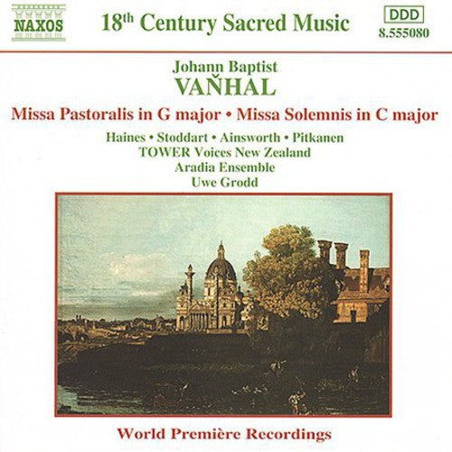 Vanhal / Haines / Stoddart / Ainsworth / Grodd - Missa Pastoralis / Missa Solemnis - Music CD