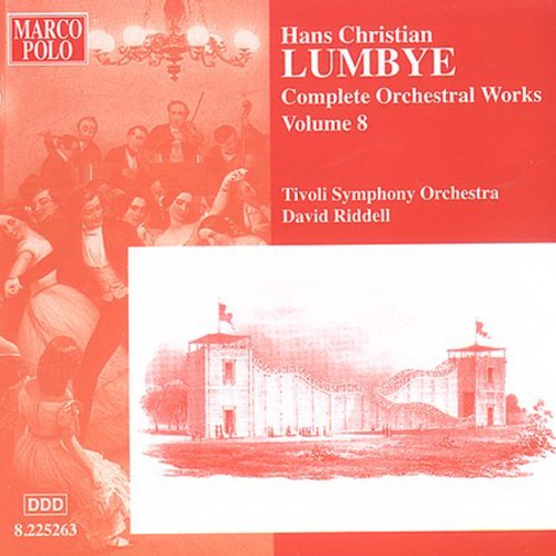 Lumbye / Riddell / Tivoli So - Orchestral Works 8 - Music CD