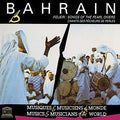 Bahrain: Fidjeri: Songs Of The Pearl Divers / Var - Bahrain: Fidjeri: Songs Of The Pearl Divers / Var - Music CD