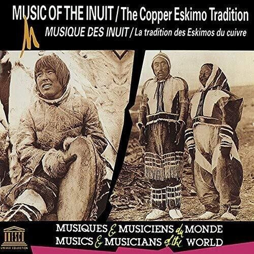Canada: Music Of The Inuit-copper Eskimo / Var - Canada: Music Of The Inuit-copper Eskimo / Var - Music CD