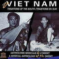 Vietnam: Traditions Of The South / Various - Vietnam: Traditions Of The South / Various - Music CD