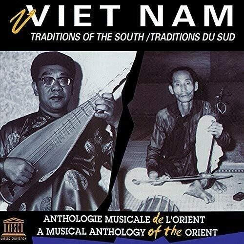 Vietnam: Traditions Of The South / Various - Vietnam: Traditions Of The South / Various - Music CD