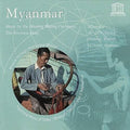 Myanmar: Music By The Hsaing Waing Orchestra / Var - Myanmar: Music By The Hsaing Waing Orchestra / Var - Music CD
