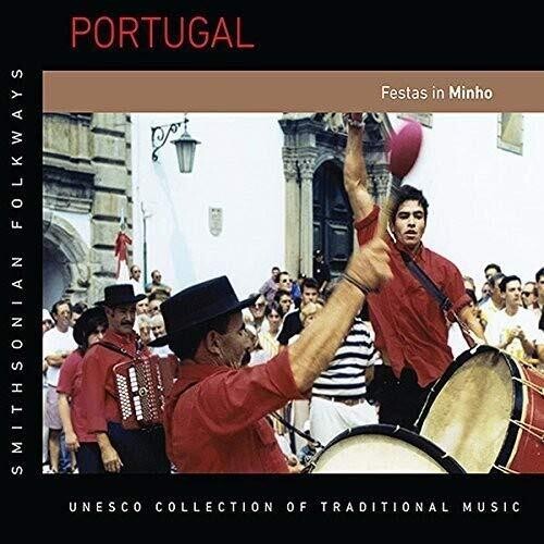 Portugal: Festas In Minho / Various - Portugal: Festas In Minho / Various - Music CD