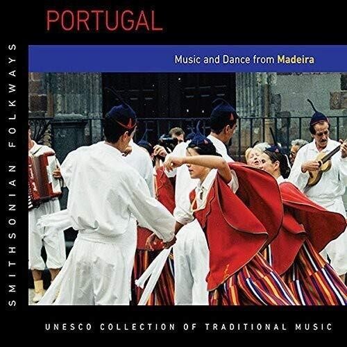 Portugal: Music & Dance From Madeira / Various - Portugal: Music & Dance From Madeira / Various - Music CD