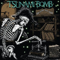 Tsunami Bomb - Spine That Binds - Vinyl Record
