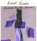 Kovacs,kornel - Stockholm Marathon Remixes - Vinyl Record