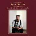 Rutter,jack - Gold Of Scar & Shale - Music CD