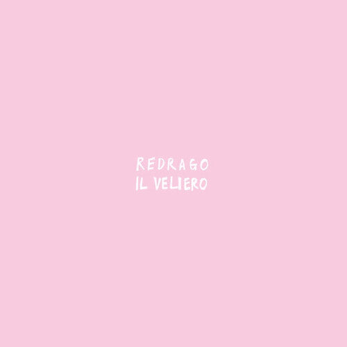 Redrago - Redrago / Il Veliero - Vinyl Record