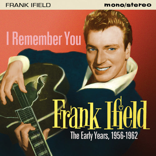 Ifield,frank - I Remember You: Early Years 1956-1962 - Music CD