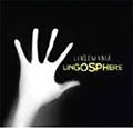 Lingomania - Lingosphere - Music CD