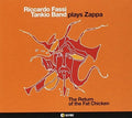 Fassi,riccardo - Plays Zappa: Return Of The Fat Chicken - Music CD