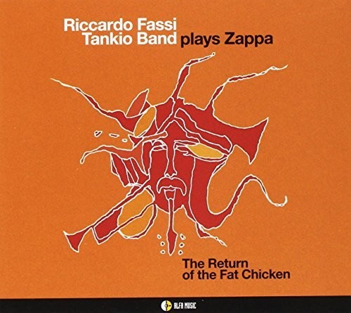 Fassi,riccardo - Plays Zappa: Return Of The Fat Chicken - Music CD
