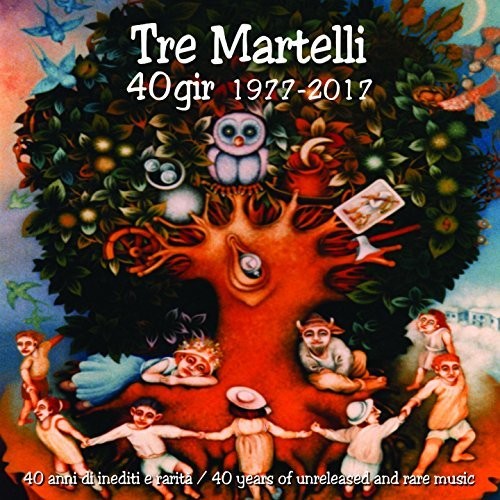 Tre Martelli - 40 Gir 1977-2017 - Music CD