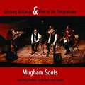 Askarov,gochag / De Tregomain,pierre - Mugham Souls - Music CD