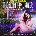 Mauboy,jessica - Songs From The 7 Series: Secret Daughter Season 2 - Music CD