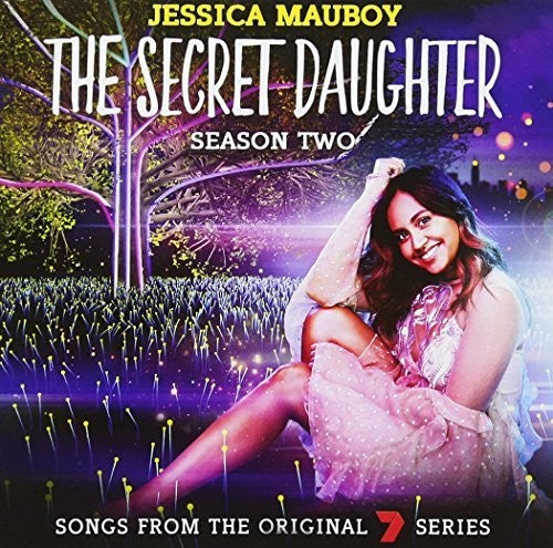Mauboy,jessica - Songs From The 7 Series: Secret Daughter Season 2 - Music CD