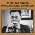 Dan,lao - Live At Willimantic Records - Music CD