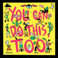 Steve - You Can Do This Too