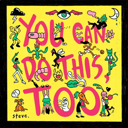 Steve - You Can Do This Too - Vinyl Record