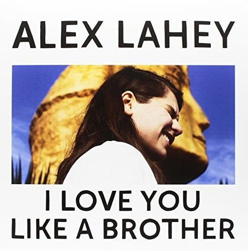 Lahey,alex - I Love You Like A Brother (blue Vinyl) - Vinyl Record