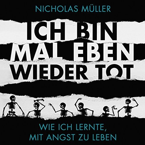 Muller,nicholas - Ich Bin Mal Eben Wieder Tot - Wie Ich Le - Music CD