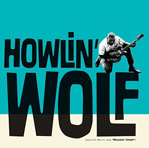 Howlin Wolf - Second Album Aka Rockin Chair + 10 Bonus Tracks - Music CD
