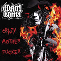 Bomb,adam - Crazy Motherfucker - Music CD