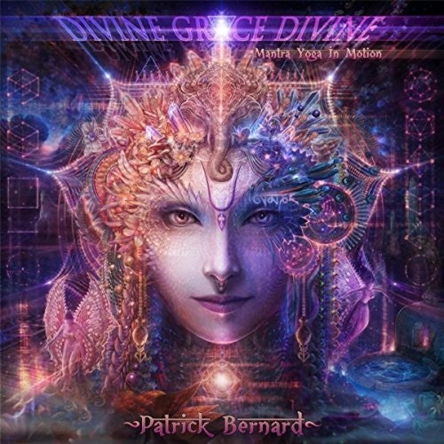 Bernard,patrick - Divine Grace Divine - Music CD