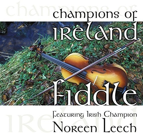 Leech,noreen - Champions Of Ireland: Fiddle - Music CD