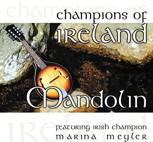Meyler,marina - Champions Of Ireland: Mandolin - Music CD