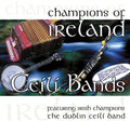 Dublin Ceili Band - Champions Of Ireland: Ceili Bands - Music CD